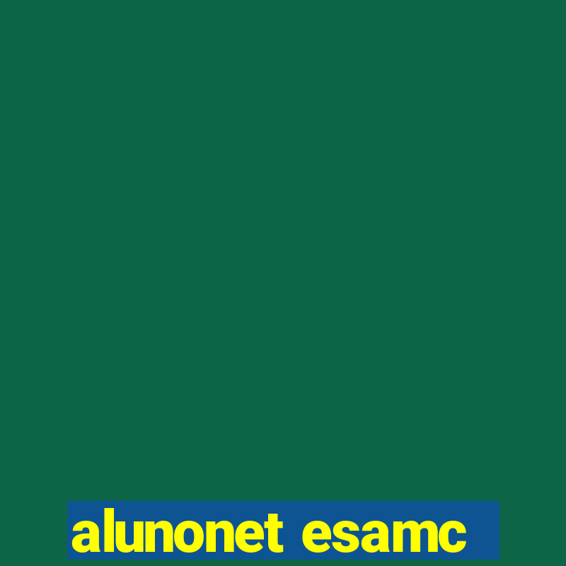 alunonet esamc